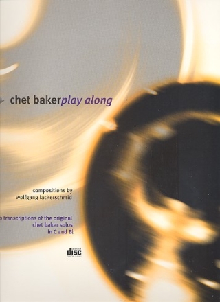 Playalong Book (+Online Audio) 10 Transcriptions of the original Chet Baker solos in C and Bb