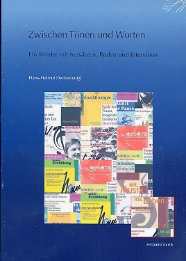 Zwischen Tnen und Worten Ein Reader mit Aufstzen, Reden und Interviews hrtherapeutische Untersuchung