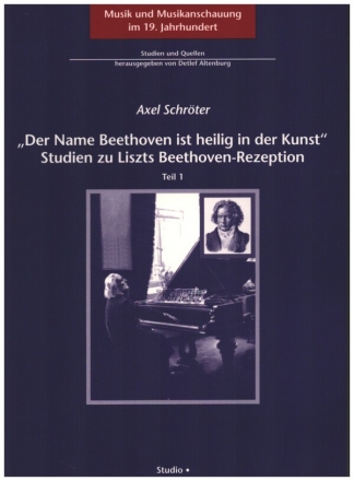 Der Name Beethoven ist heilig in der Kunst (2 Bnde)