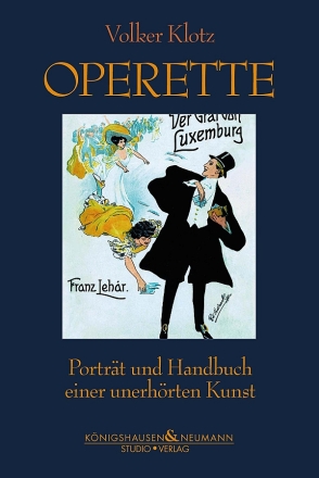 Operette  Portrait und Handbuch einer unerh�rten Kunst kartoniert