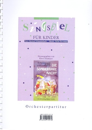 Die sonderbare Nacht Partitur Ein Weihnachtsspiel fr Kinder Sprecher, Blser und Streicher