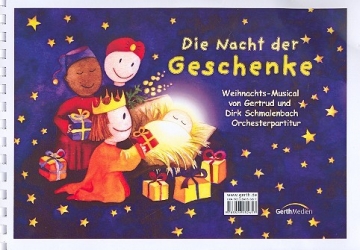 Die Nacht der Geschenke  Weihnachts-Musical Orchesterpartitur