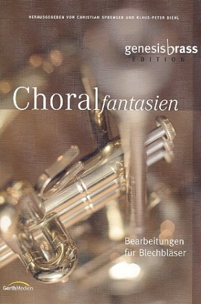 Choralfantasien fr Posaunenchor Spielpartitur