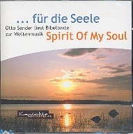 Fr die Seele CD Otto Sander liest Bibeltexte zur Weltenmusik