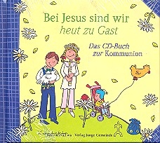 Bei Jesus sind wir heut zu Gast CD-Buch