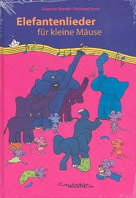 Elefantenlieder fr kleine Muse   Liederbuch