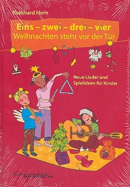 1, 2, 3, 4 - Weihnachten steht vor der Tr Liederbuch mit Basteltipps und Spielanregungen