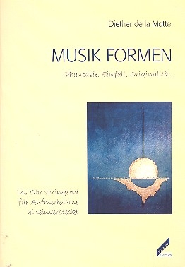 Musik Formen Phantasie, Einfall, Originalitt ins Ohr springend fr aufmerksame hineinversteckt