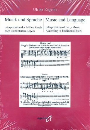 Musik und Sprache Interpretation der Frühen Musik nach überlieferten Regeln (en/dt)