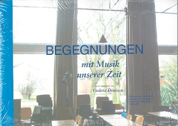 Begegnungen mit Musik unserer Zeit