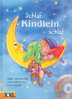 Schlaf Kindlein schlaf (+CD) Lieder, Gedichte und Geschichten zur guten Nacht gebunden