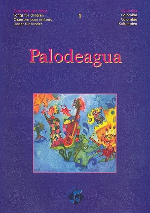 Palodeagua 14 neue kolumbianische Lieder fr Kinder