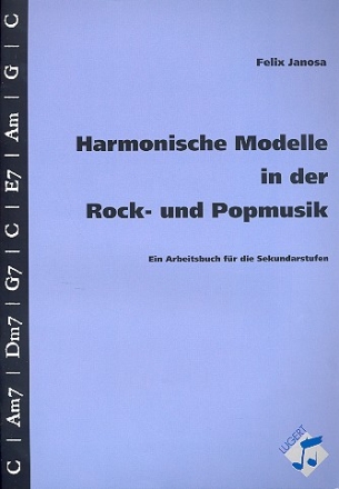 Harmonische Modelle in der Rock- und Popmusik Ein Arbeitsbuch fr die Sekundarstufen