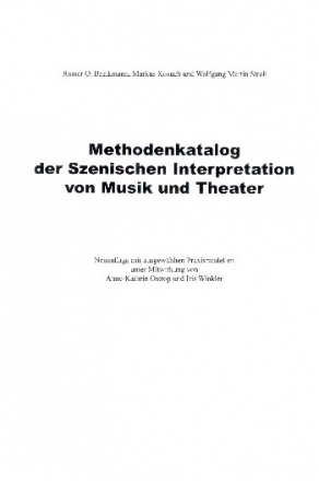 Szenische Interpretation von Musik und Theater Methodenkatalog