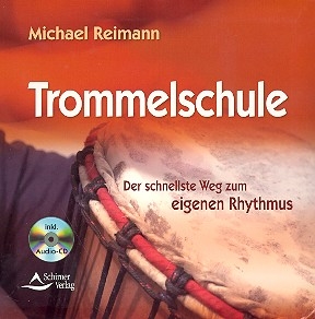 Trommelschule (+CD) Neuausgabe 2010 