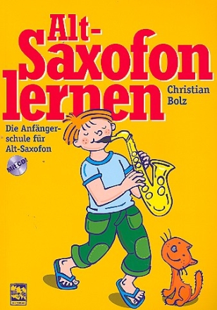 Altsaxofon lernen (+CD) Die Anfngerschule fr Alt-Saxofon