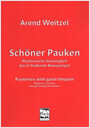 Schner Pauken - Pastimes with good timpani fr Pauke (dt/en)