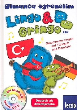 Almanca grenelim Lingo & Gringo ile (+CD) Gemeinsam singen auf Trkisch und Deutsch