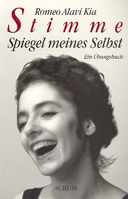 Stimme Spiegel meines Selbst Ein �bungsbuch