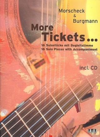 More Tickets (+CD) 16 Solostcke fr Gitarre mit Begleitstimme (Gitarre, Noten und Tab)