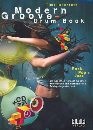 Modern Groove Drum Book (+mp3-CD): fr Schlagzeug