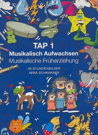 TAP 1 - Musikalisch aufwachsen (+2 CD's)  Lehrerordner