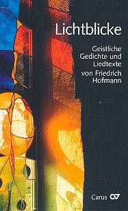 Lichtblicke Geistliche Gedichte und Liedtexte