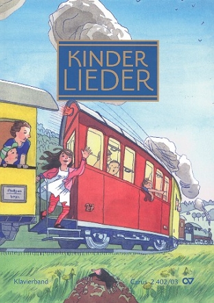 Kinderlieder f�r 1-2 Singstimmen und Klavier, z.T. mit Melodiestimme 2 (ad lib) Klavierband/Chorleiterband (Partitur und Melodiestimme 2)