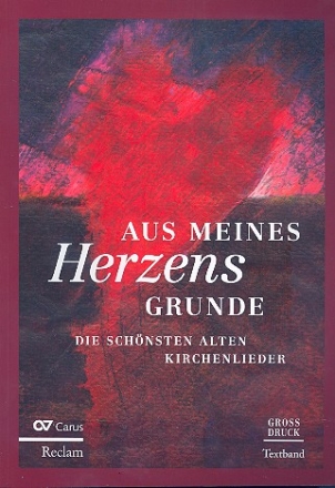 Aus meines Herzens Grunde Textband im Grodruck
