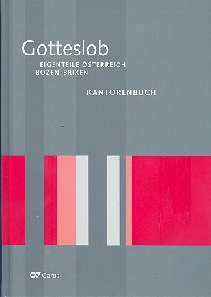 Kantorenbuch zum Gotteslob sterreich/Bozen-Brixen fr Vorsnger (Schola) und Begleitung