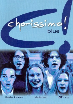 Chorissimo blue - Chorbuch fr die Schule  Klavierband (Klavierauszug)