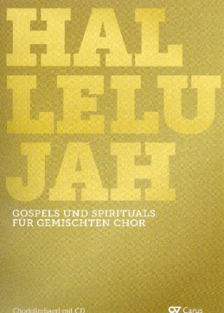Hallelujah - Gospels und Spirituals (+CD) fr gem Chor (z.T. mit Klavier) Chorleiterband / Partitur