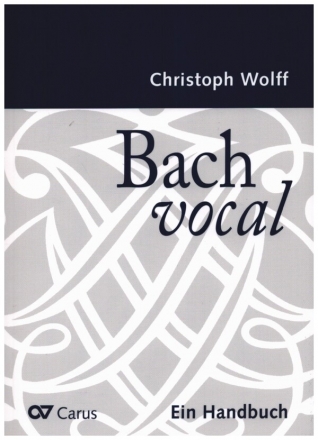 Bach vocal Ein Handbuch