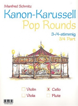 Kanon-Karussell - Pop Rounds fr 3-4 Violoncelli Stimmen
