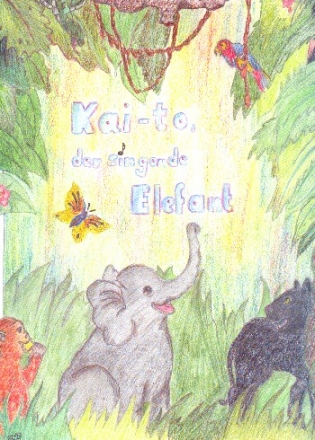 Kai-to, der singende Elefant Kindermusical