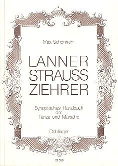 Lanner, Strauss, Ziehrer synoptisches Handbuch der Tnze und Mrsche
