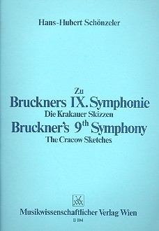Die Krakauer Skizzen zu Bruckners Sinfonie Nr.9