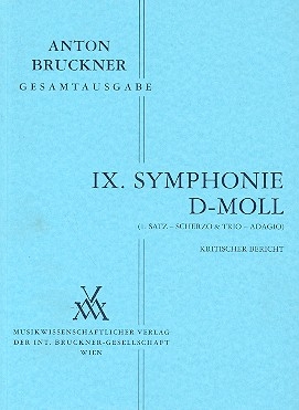 Sinfonie d-Moll Nr.9 (1.Satz, Scherzo und Trio, Adagio)  kritischer Bericht