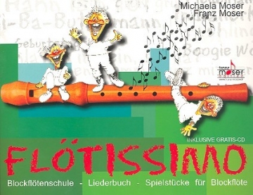 Fltissimo (+CD) Schule und Spielstcke fr Blockflte