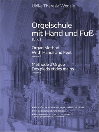 Orgelschule mit Hand und Fu Band 3 fr Orgel (dt/en/frz)