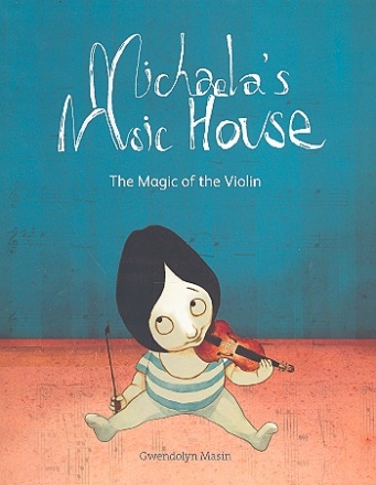Michaela's Music House - The Magic of the Violin for violin(en)