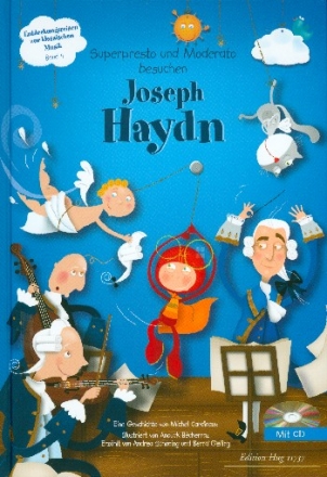 Superpresto und Moderato besuchen Joseph Haydn (+CD)
