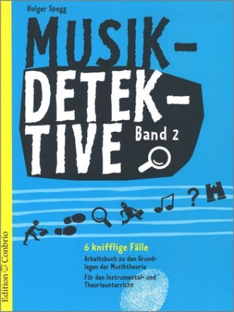 Musikdetektive Band 2 Arbeitsbuch fr den Instrumental- und Theorieunterricht