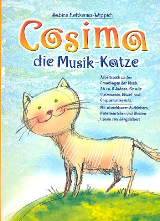 Cosima die Musik-Katze Arbeitsbuch zu den Grundlagen der Musik ab 8 Jahren fr alle Instrumente