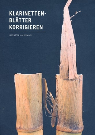 Klarinettenbl�tter korrigieren