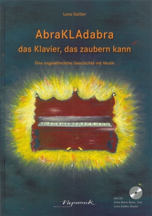 Abrakladabra das Klavier kann zaubern (+CD) fr Klavier