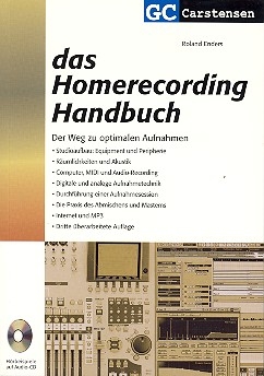 Das Homerecording Handbuch (+CD) Der Weg zu optimalen Aufnahmen