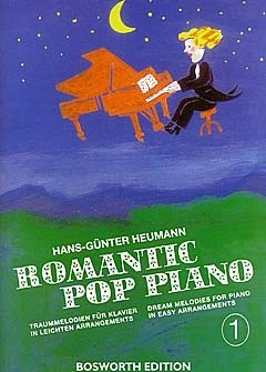 Romantic Pop Piano Band 1: Traummelodien fr Klavier in leichten Arrangements