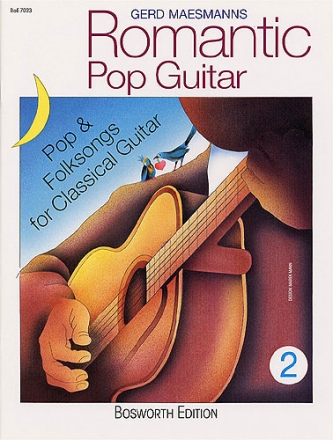 Romantic Pop Guitar vol.2 - Pop and Folksongs for classical guitar (mit Tabulatur)