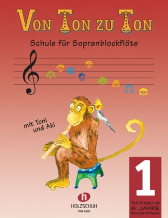 Von Ton zu Ton Band 1 Schule fr Sopranblockflte (deutsches System)